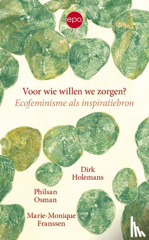 Holemans, Dirk, Franssen, Marie-Monique, Osman, Philsan - Voor wie willen we zorgen?