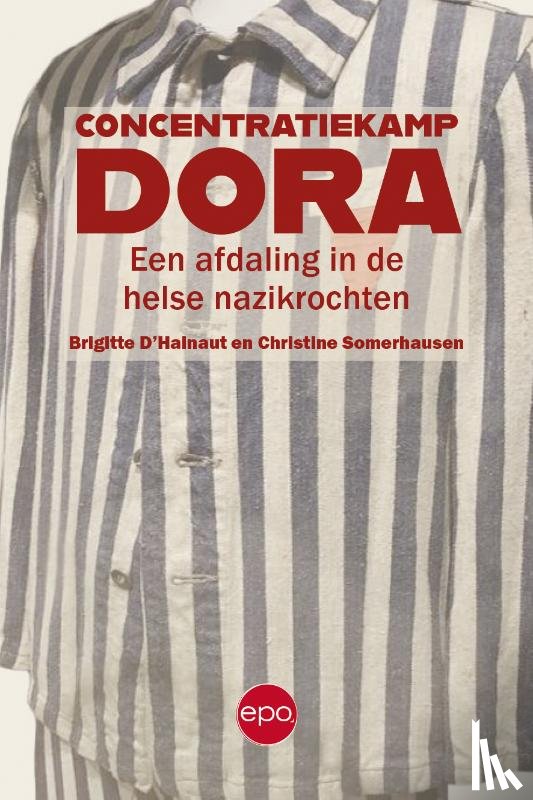 D'Hainaut, Brigitte, Somerhausen, Christine - Concentratiekamp Dora
