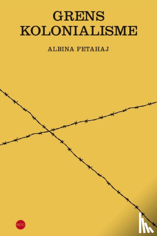 Fetahaj, Albina - Grenskolonialisme