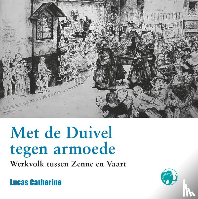 Catherine, Lucas - Met de duivel tegen armoede