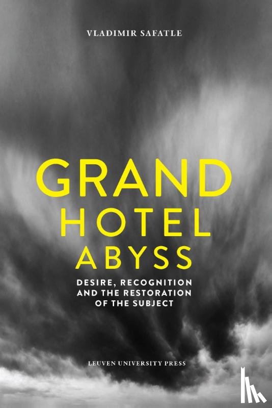 Safatle, Vladimir - Grand Hotel Abyss