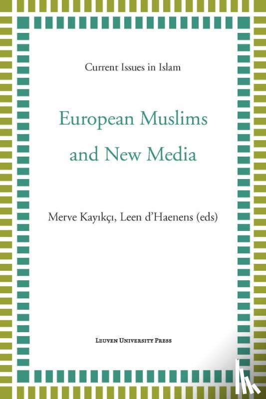  - European Muslims and new media