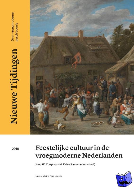  - Feestelijke cultuur in de vroegmoderne Nederlanden