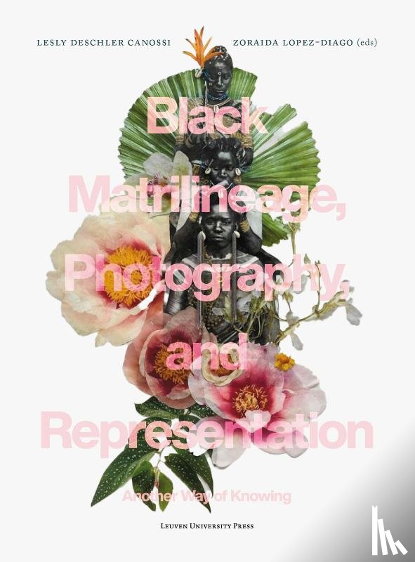  - Black Matrilineage, Photography, and Representation