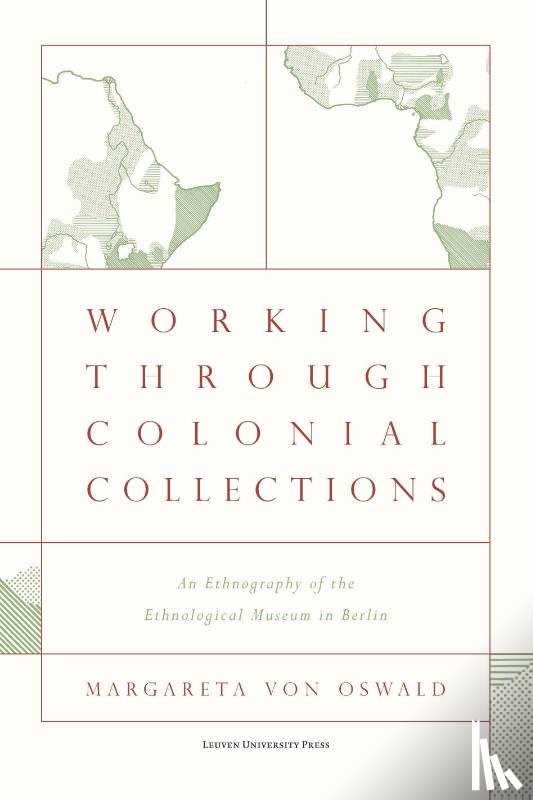 Von Oswald, Margareta - Working Through Colonial Collections