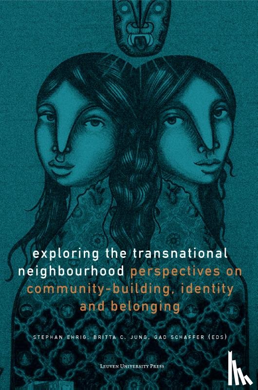 Jung, Britta C. - Exploring the Transnational Neighbourhood