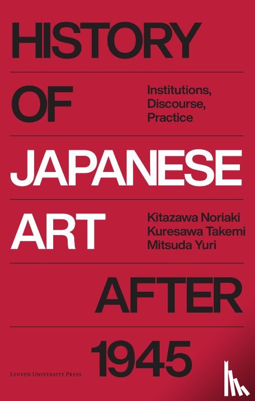 Kitazawa Noriaki, Kuresawa Takemi, Mitsuda Yuri - History of Japanese Art after 1945