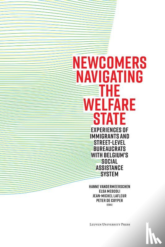  - Newcomers Navigating the Welfare State