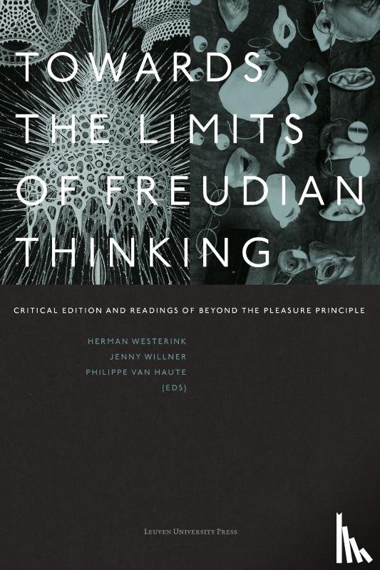  - Towards the Limits of Freudian Thinking