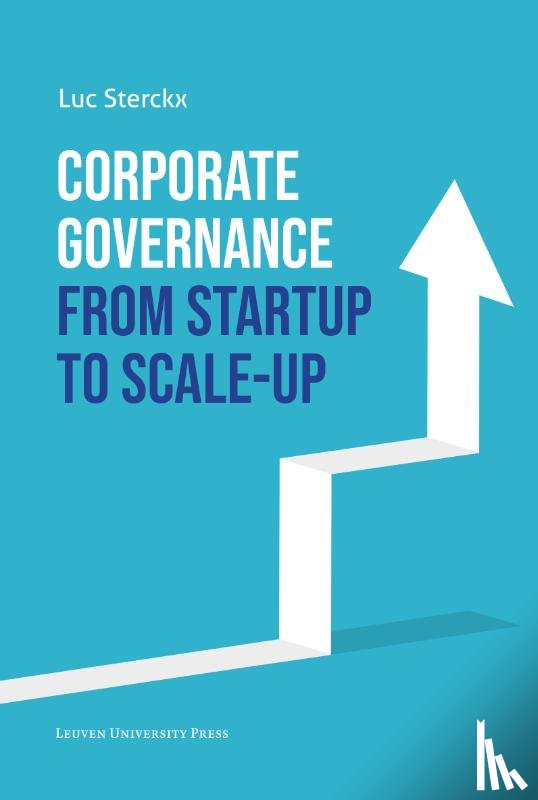 Sterckx, Luc - Corporate Governance from Startup to Scale-up