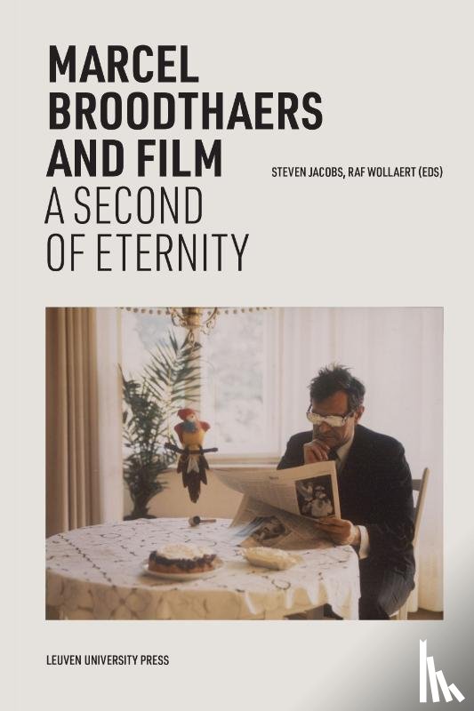 Chesher, Andrew, De Bruyn, Eric C. H., García-Bardón, Xavier, Friling, Charlotte, Jenkins, Bruce, Schultz, Deborah, Wall-Romana, Christophe - Marcel Broodthaers and Film