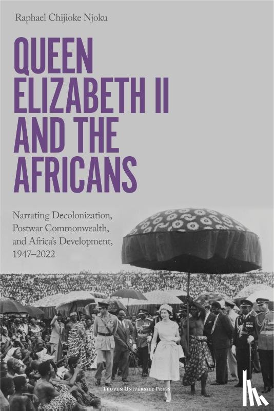  - Queen Elizabeth II and the Africans