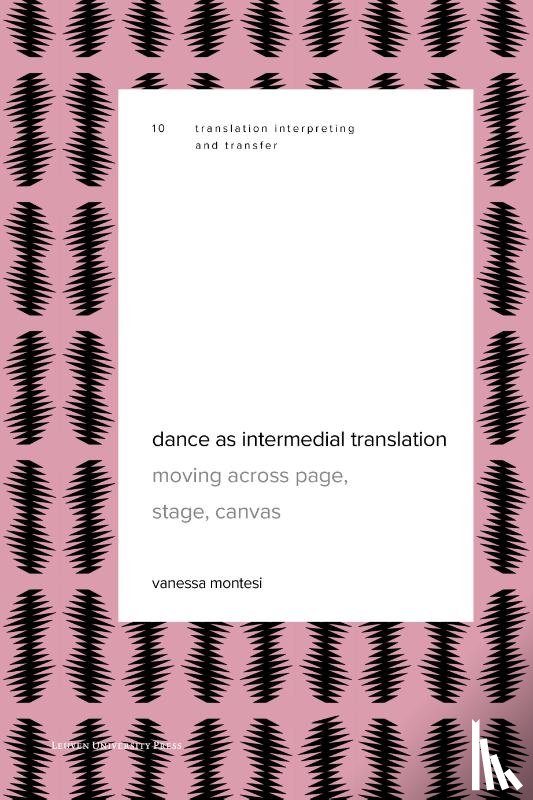 Montesi, Vanessa - Dance as Intermedial Translation