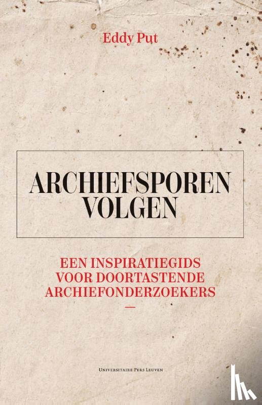 Put, Eddy - Archiefsporen volgen