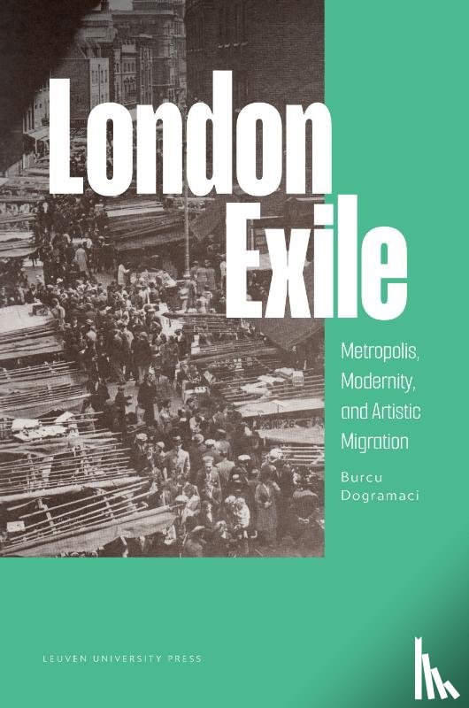 Dogramaci, Burcu - London Exile