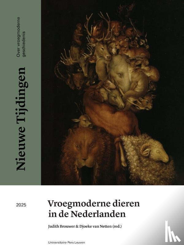 Brouwer, Judith, van Koppen, Marjo, Bos, Jeroen, Groen, Anneke, Tamis, Dorien, van der Meulen, Jim, Winters, Ria, Verhagen, Maroesjka - Vroegmoderne dieren in de Nederlanden