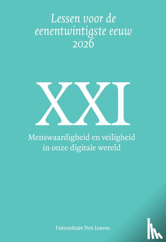 Vandenberghe, Rik, Larmuseau, Maarten, Wolff, Ernst, Jonkers, Ilse, Royer, Sofie, Dierickx, Kris, Vankelecom, Hugo, Vandewalle, Lore, Segal, Raz, Van De Velde, Freek, François, Wim, Eggermont, Steven, Vervliet, Bram, Naessens, Vincent, Lemmens, Koen - Menswaardigheid en veiligheid in onze digitale wereld