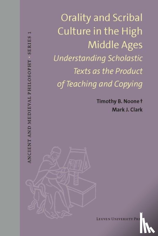 B. Noone, Timothy, Clark, Mark J. - Orality and Scribal Culture in the High Middle Ages