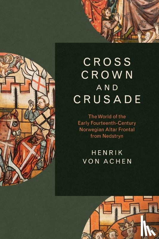 von Achen, Henrik - Cross, Crown and Crusade
