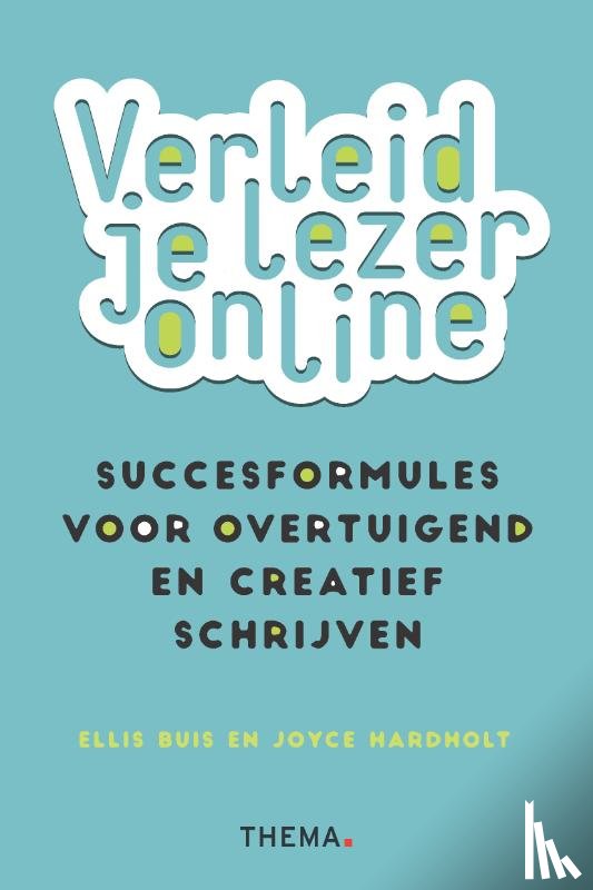 Buis, Ellis, Hardholt, Joyce - Verleid je lezer online