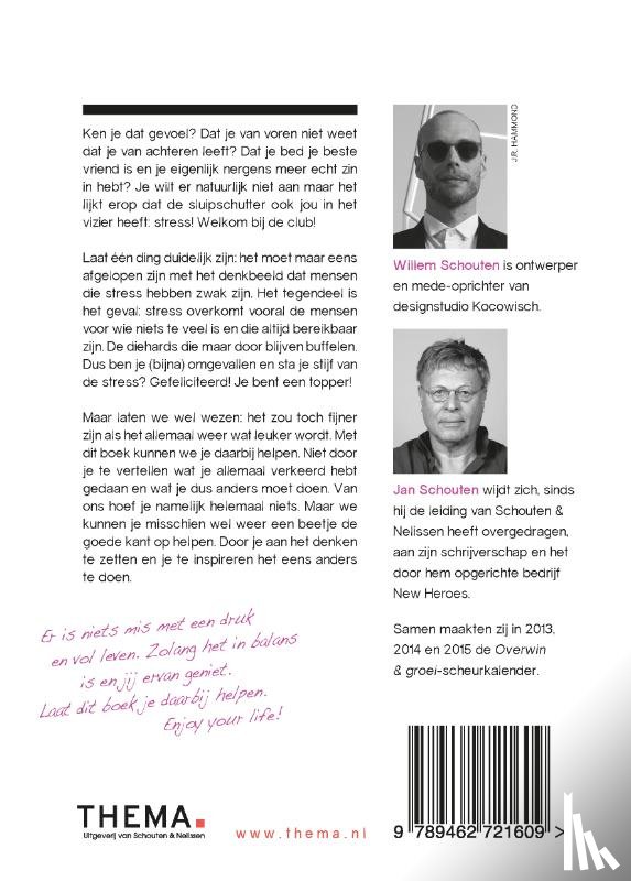 Schouten, Willem, Schouten, Jan - Enjoy your life F*ck the stress