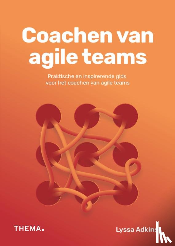 Adkins, Lyssa - Coachen van agile teams