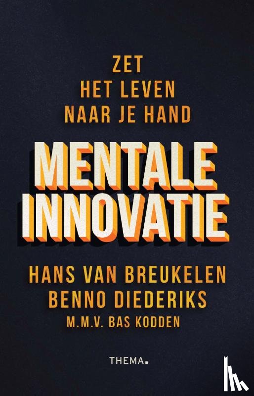Breukelen, Hans van, Diederiks, Benno, Kodden, Bas - Mentale innovatie