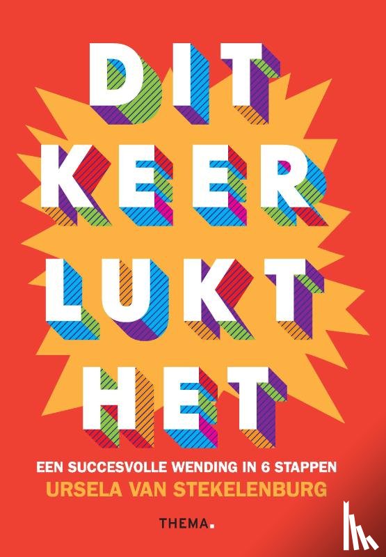 Stekelenburg, Ursela van - Dit keer lukt het!