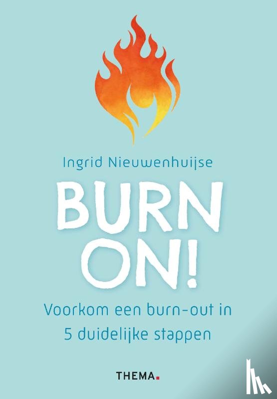 Nieuwenhuijse, Ingrid - Burn on!