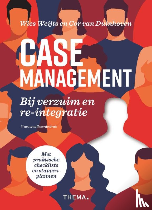 Weijts, Wies, Duinhoven, Cor van - Casemanagement bij verzuim en re-integratie