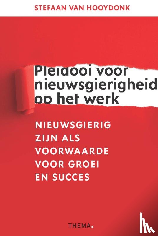Hooydonk, Stefaan van - Pleidooi voor nieuwsgierigheid op het werk
