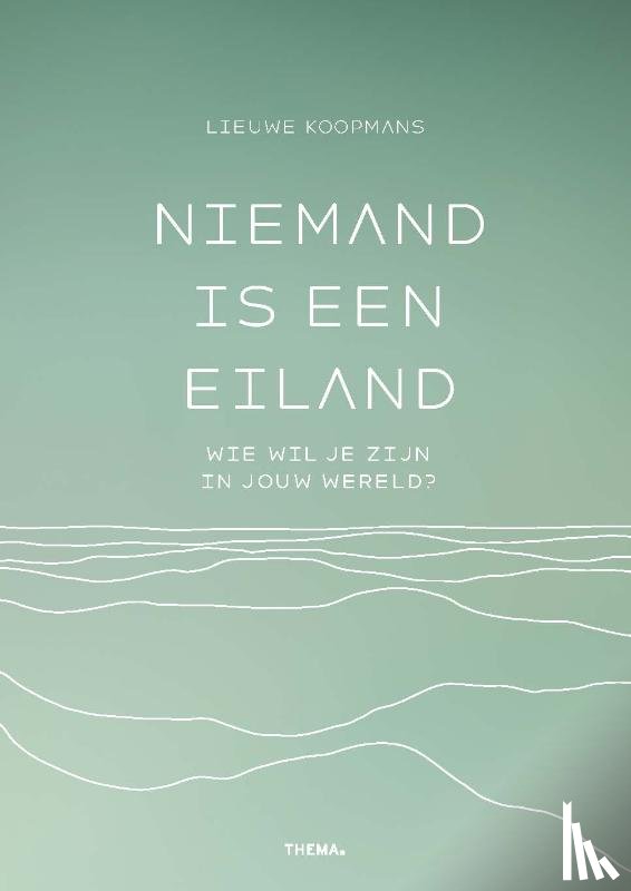 Koopmans, Lieuwe - Niemand is een eiland
