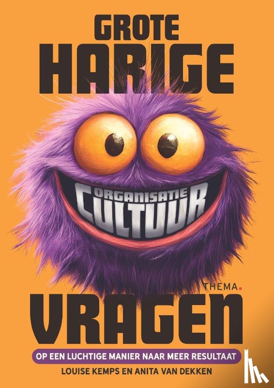 Kemps, Louise, Dekken, Anita van - Grote Harige (Organisatiecultuur)Vragen