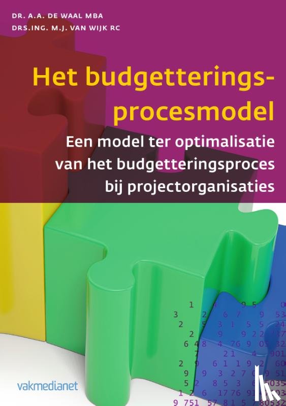 Waal, André de, Wijk, Matthijs van - Het budgetteringsprocesmodel