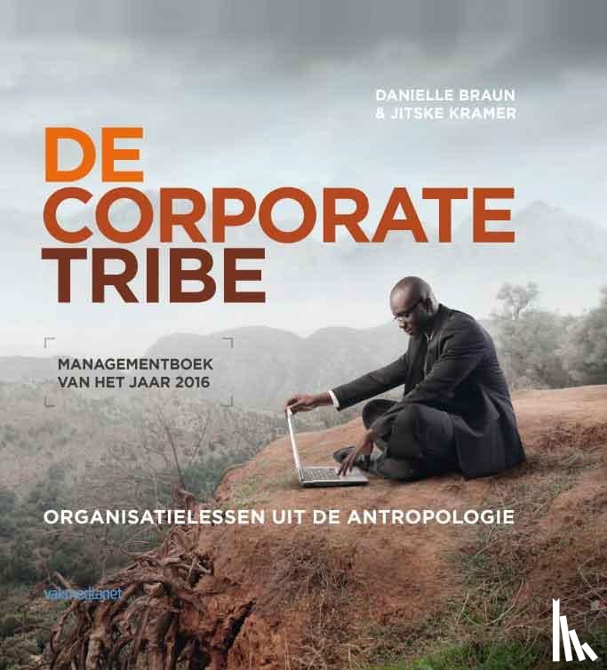 Braun, Danielle, Kramer, Jitske - De corporate tribe