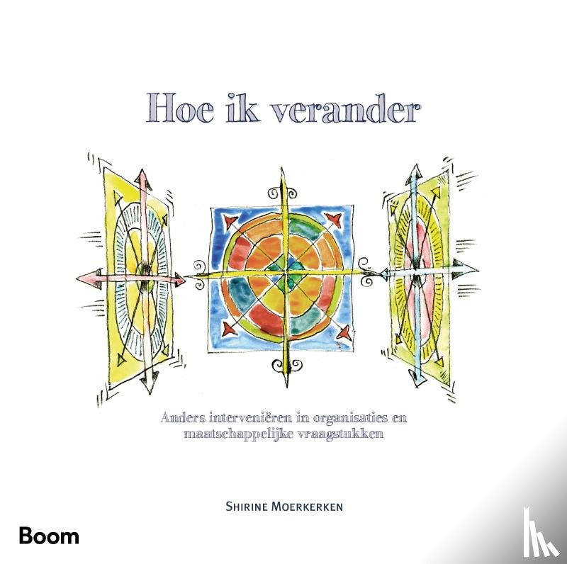 Moerkerken, Shirine - Hoe ik verander