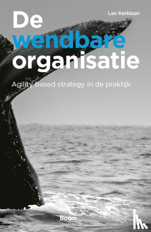 Kerklaan, Leo A.F.M. - De wendbare organisatie
