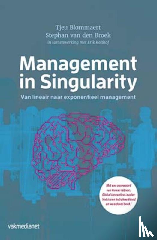 Blommaert, Tjeu, Broek, Stephan van den - Management in singularity