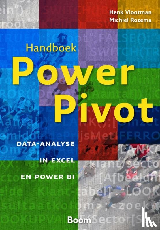 Vlootman, Henk, Rozema, Michiel - Handboek Power Pivot