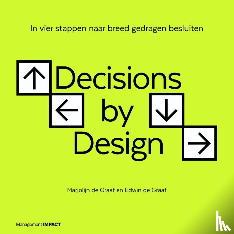 Graaf, Marjolijn de, Graaf, Edwin de - Decisions by Design