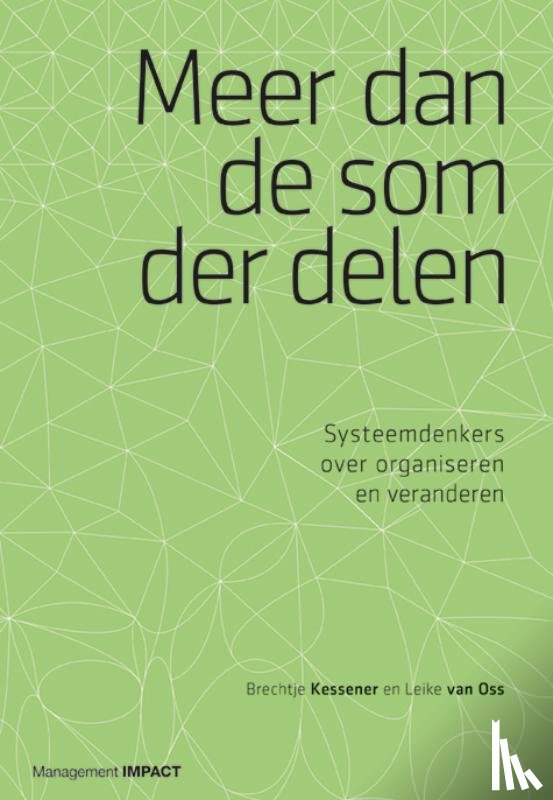 Oss, Leike van, Kessener, Brechtje - Meer dan de som der delen