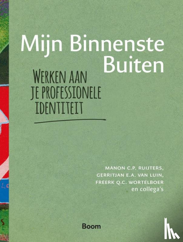 Ruijters, Manon, Luin, Gerritjan van, Wortelboer, Freerk - Mijn Binnenste Buiten