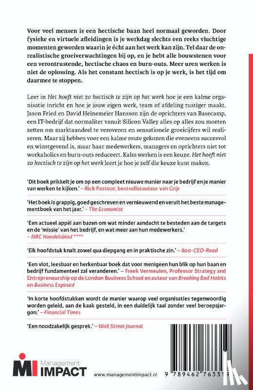 Fried, Jason, Heinemeier Hansson, David - Het hoeft niet zo hectisch te zijn op het werk