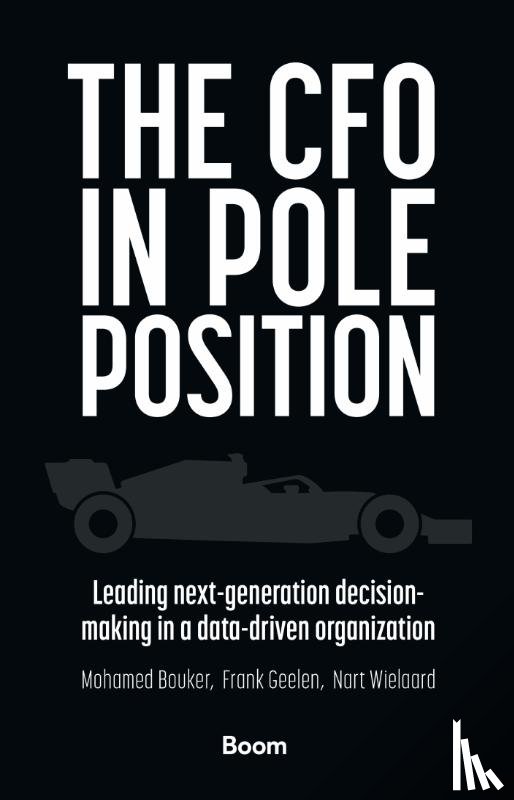 Bouker, Mohamed, Geelen, Frank, Wielaard, Nart - The CFO in Pole Position