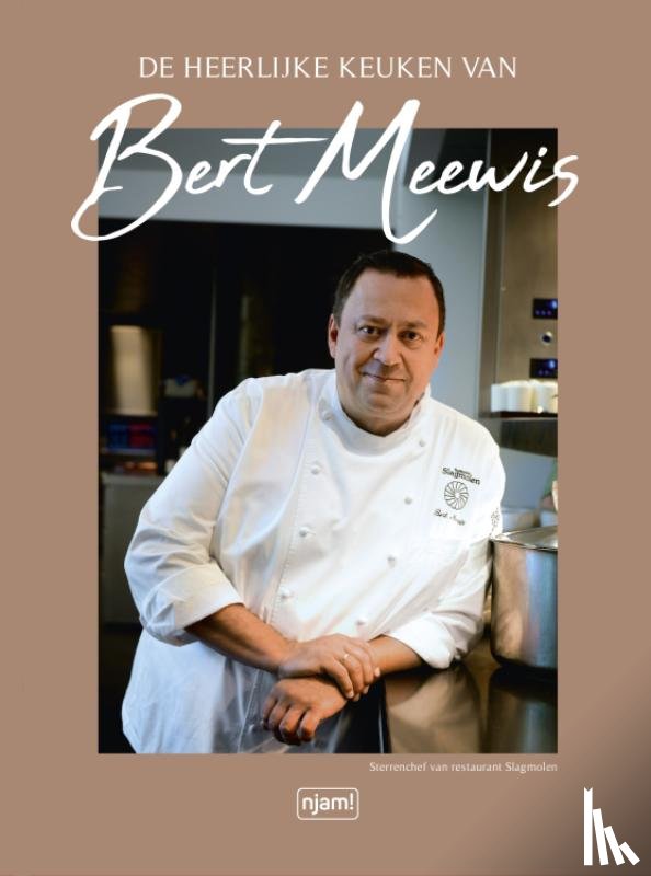 Verhulst, Gert - Njam : De heerlijke keuken van Bert Meewis
