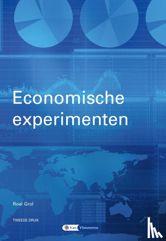 Grol, Roel - Economische experimenten
