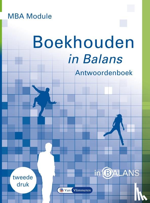 Fuchs, Henk, Vlimmeren, Sarina van, Vlimmeren, Tom van - MBA Module Boekhouden in Balans