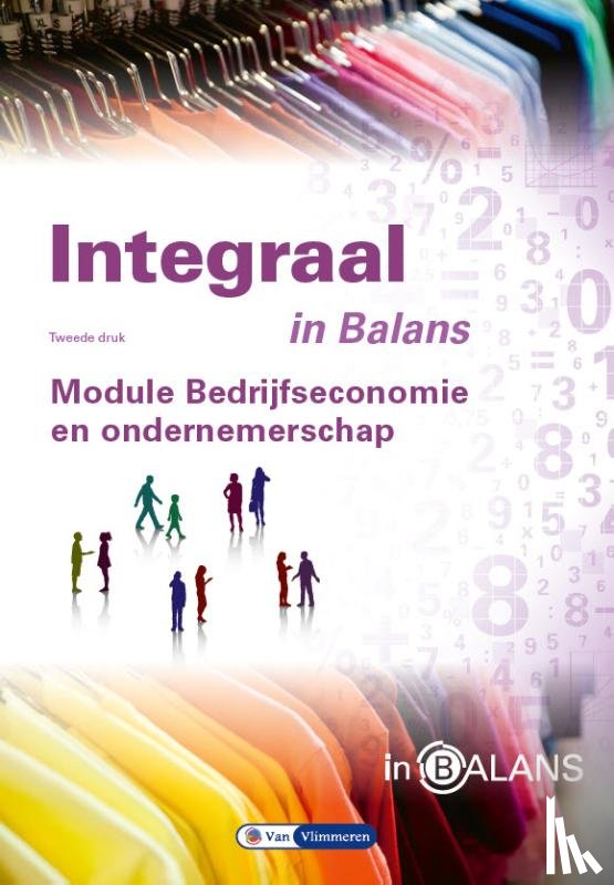 Bielderman, Ton, Spierenburg, Theo, Vlimmeren, Sarina van, Vlimmeren, Tom van - Integraal in Balans - Bedrijfseconomie en ondernemerschap