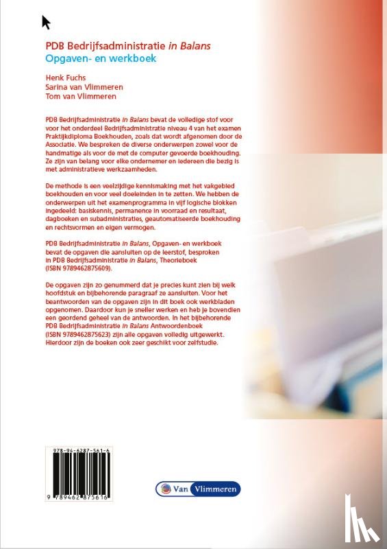 Fuchs, Henk, Vlimmeren, Sarina van, Vlimmeren, Tom van - PDB Bedrijfsadministratie in Balans niveau 4 - opgaven/werkboek
