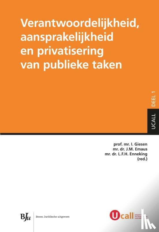  - Verantwoordelijkheid, aansprakelijkheid en privatisering van publieke taken